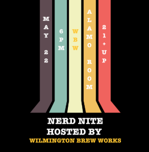 Nerd Nite | Wilmington Brew Works