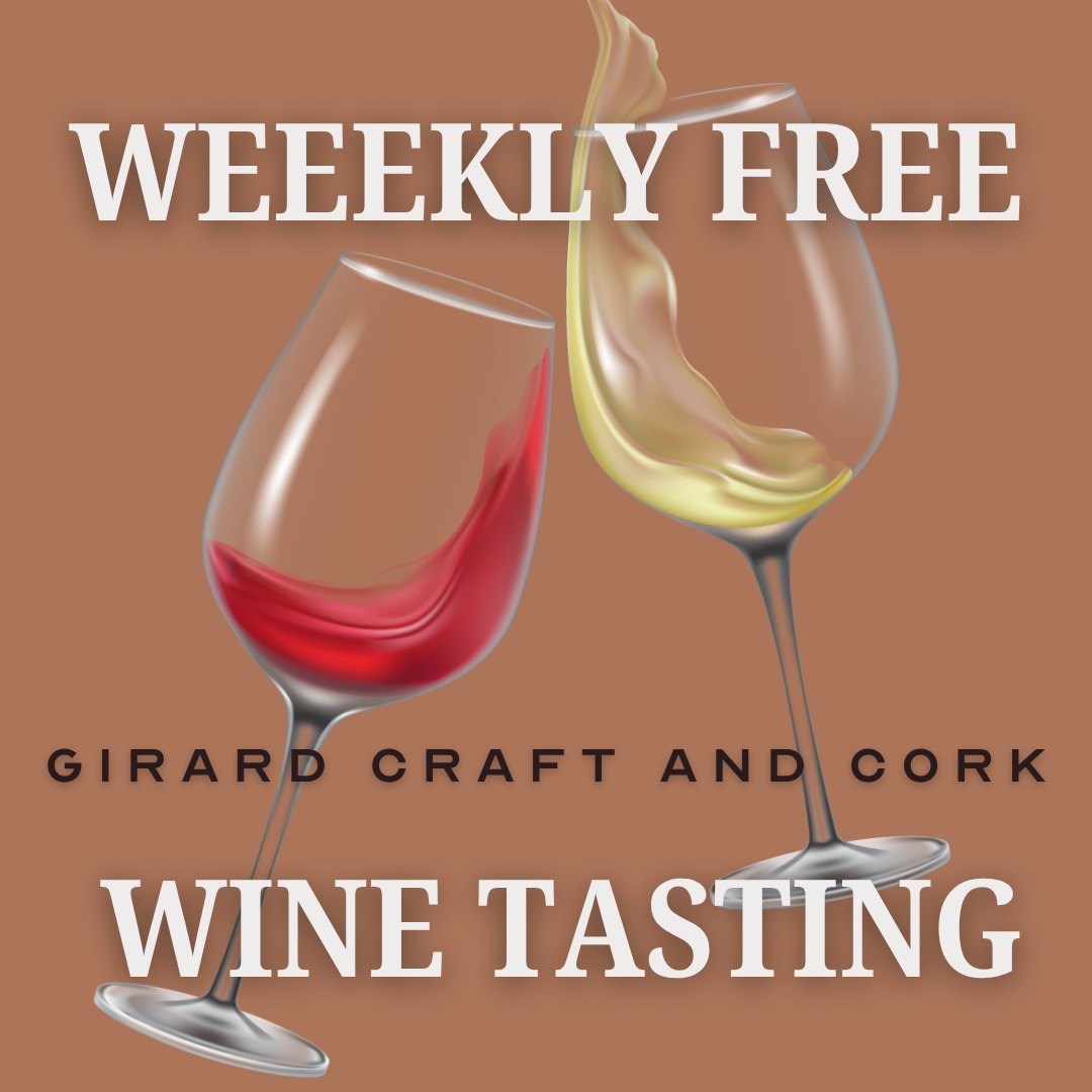 Free Weekly Tasting at Girard Craft and Cork 