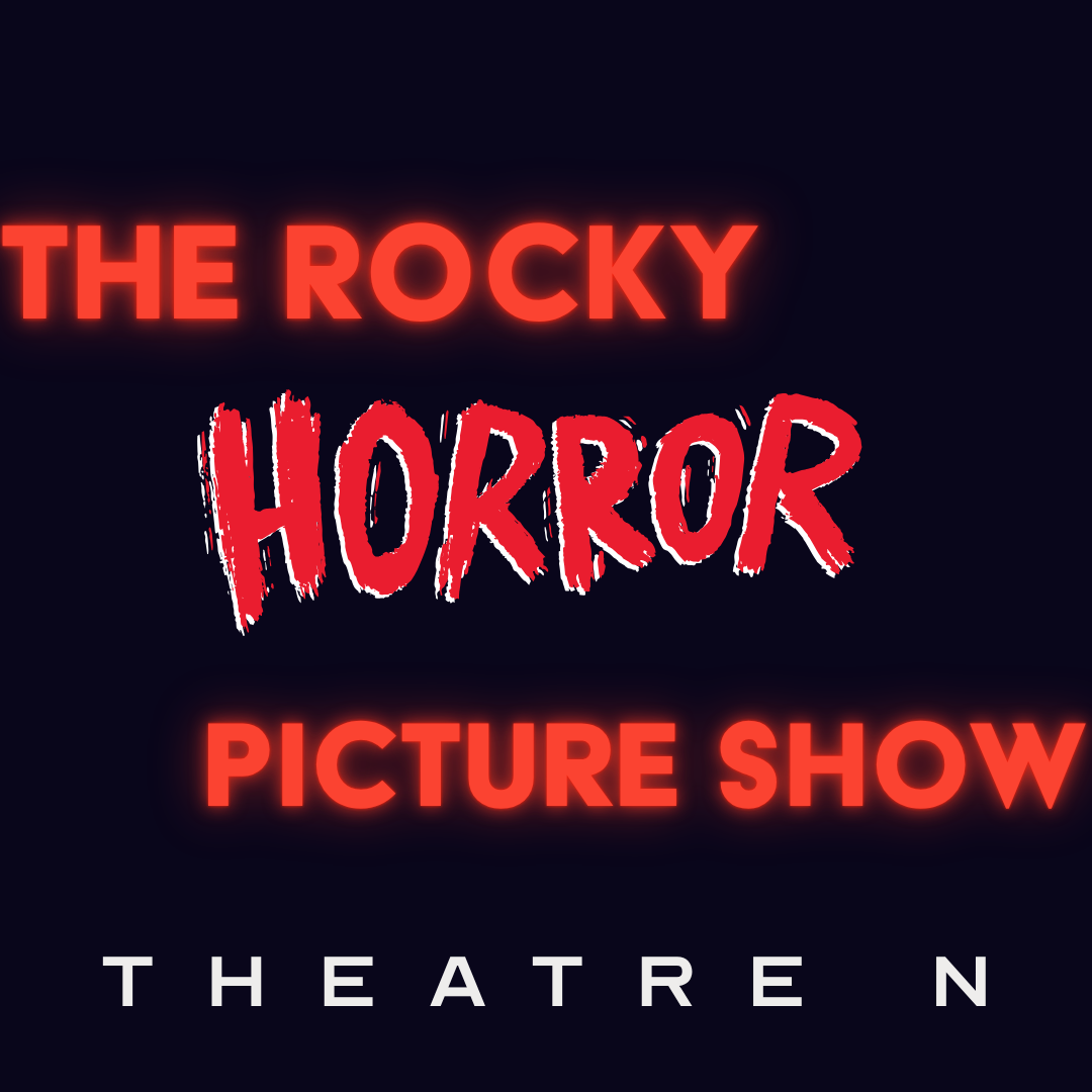 Rocky Horror Picture Show at Theatre N 