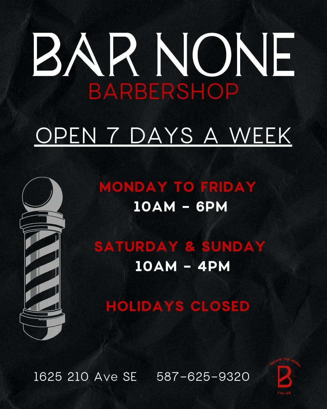 Open SEVEN Days A Week! Stop by when you're free, you won't regret it