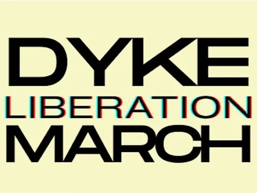 Dyke Liberation March