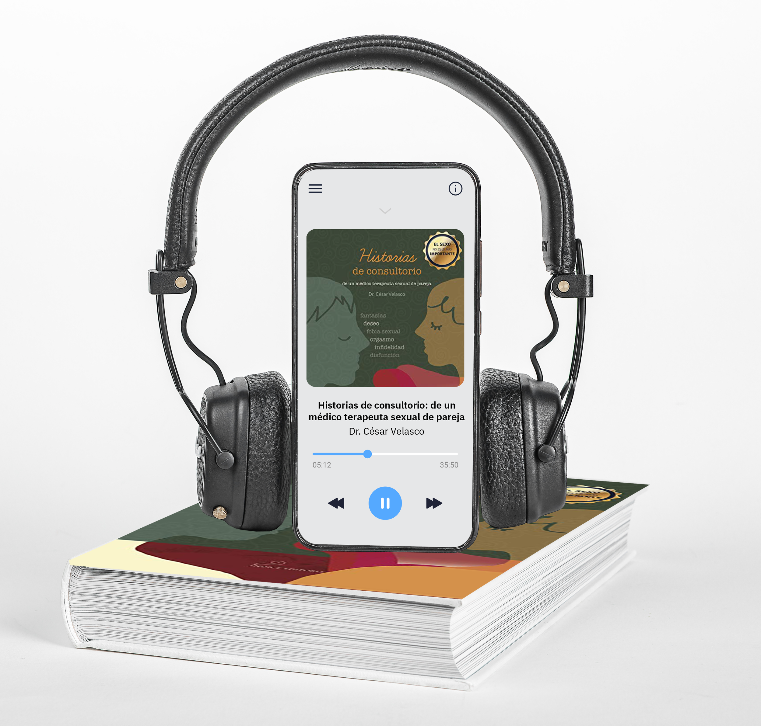 A stack of books with a pair of black headphones resting on top, and a smartphone inside the headphones displaying an audiobook titled 'Historias de consultorio: de un médico terapeuta sexual de pareja' by Dr. César Velasco, with audio controls visib