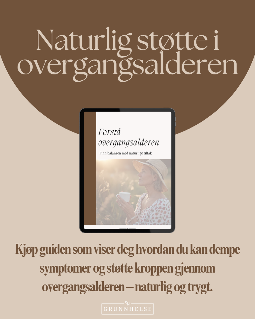 Din guide til naturlig støtte i overgangsalderen