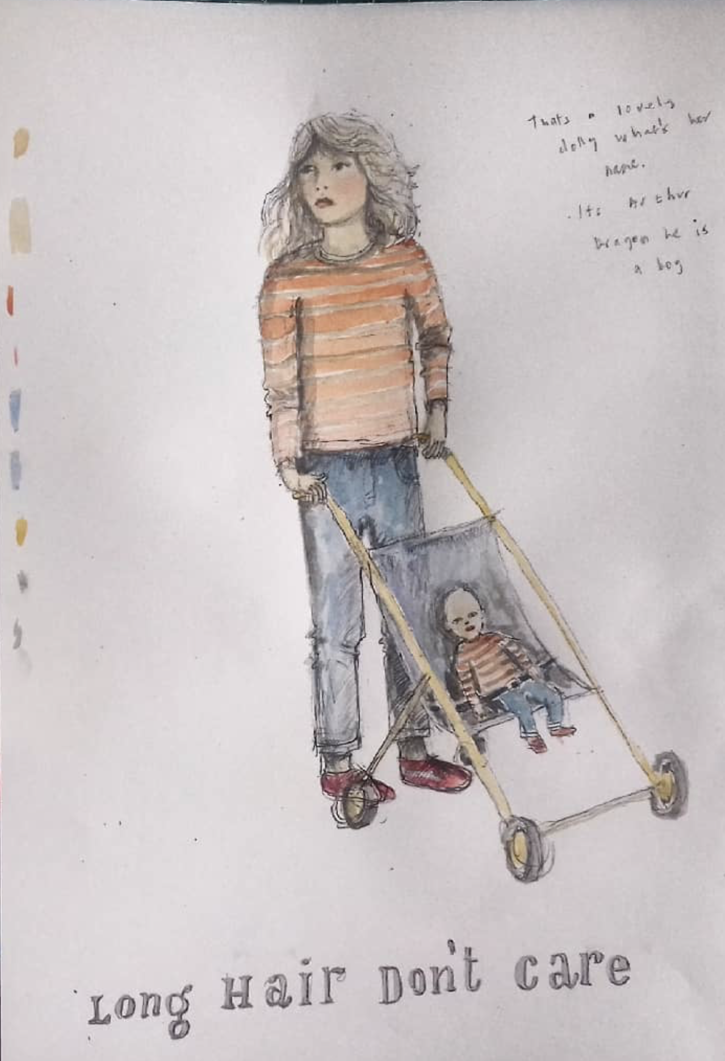 A watercolor illustration of a woman with long hair wearing a striped shirt and jeans, pushing a stroller with a small child. The text at the bottom reads 'Long Hair Don't Care' and there is handwritten text on the right side.