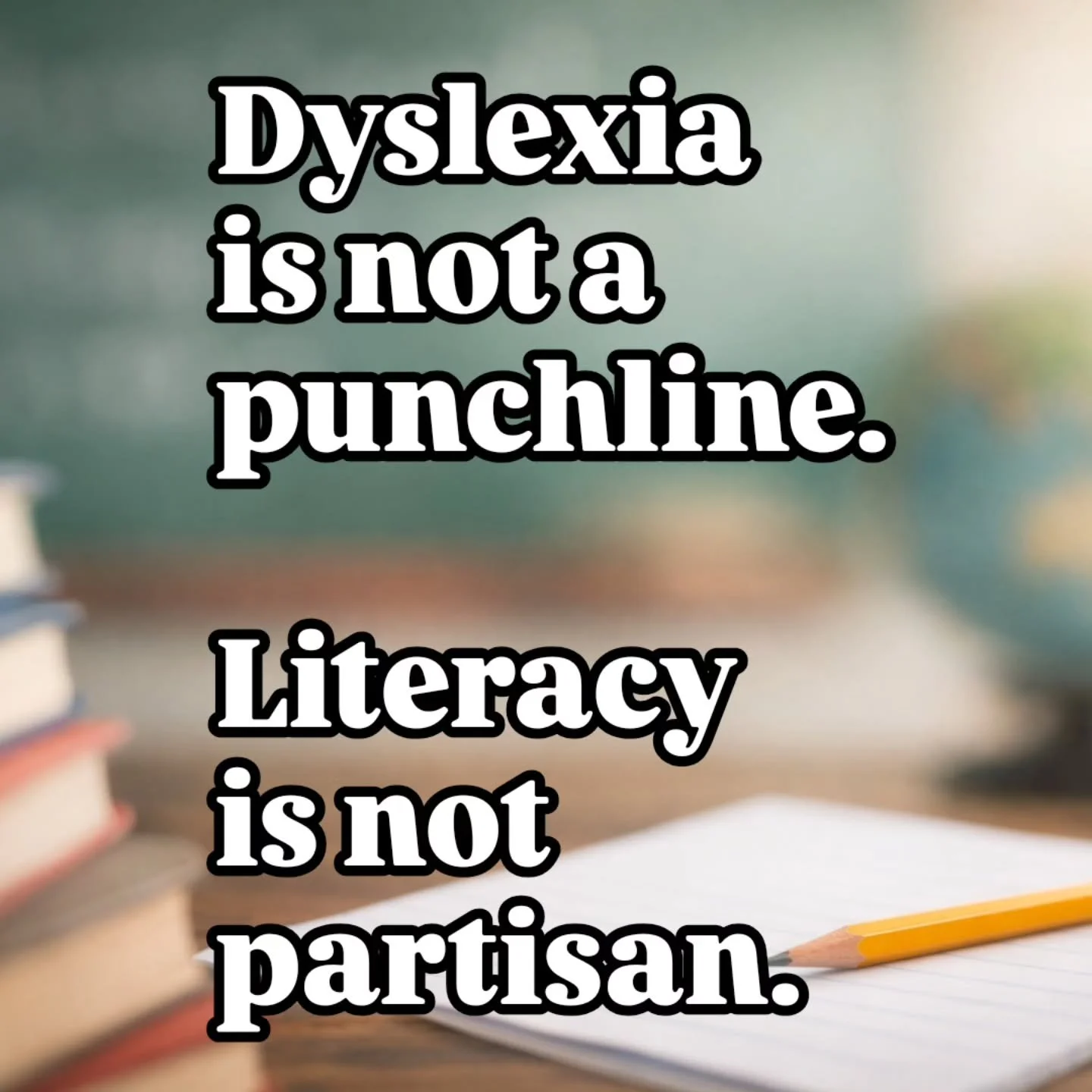 Dyslexia is real. It is common. It changes how people learn to read.
Mocking it is not acceptable. 
Children with dyslexia need explicit, systematic reading instruction.
Literacy is not partisan. It is fundamental.