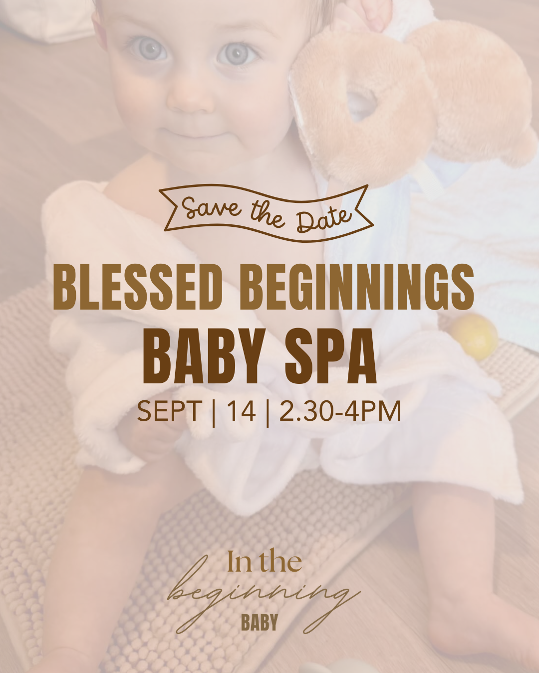 Blessed Beginnings Baby Spa Experience | 14th September 2026