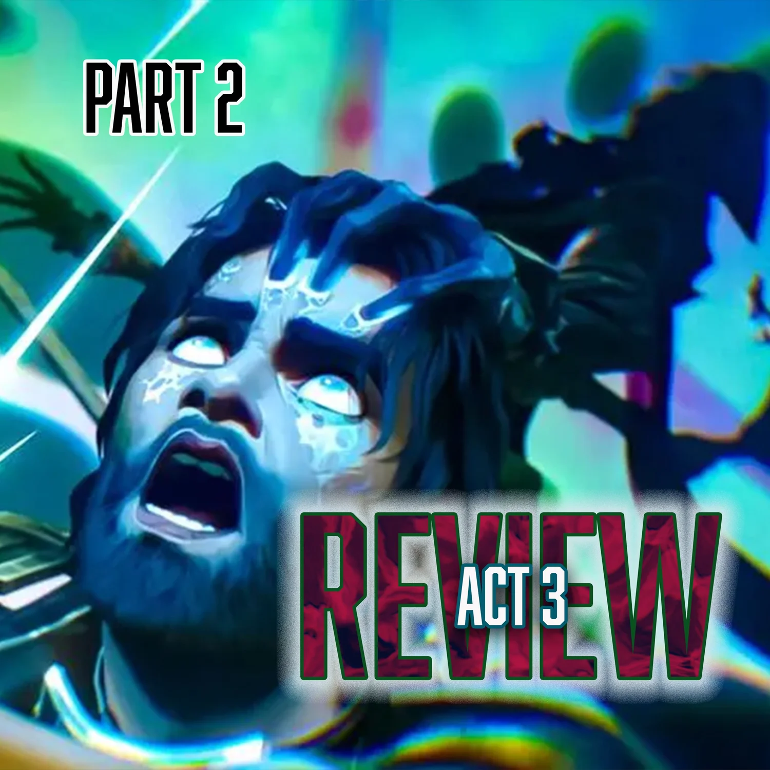 Arcane Review: Jayce & Victor-Episode 7-9 Finally: Spoilers Part 2 episode artwork