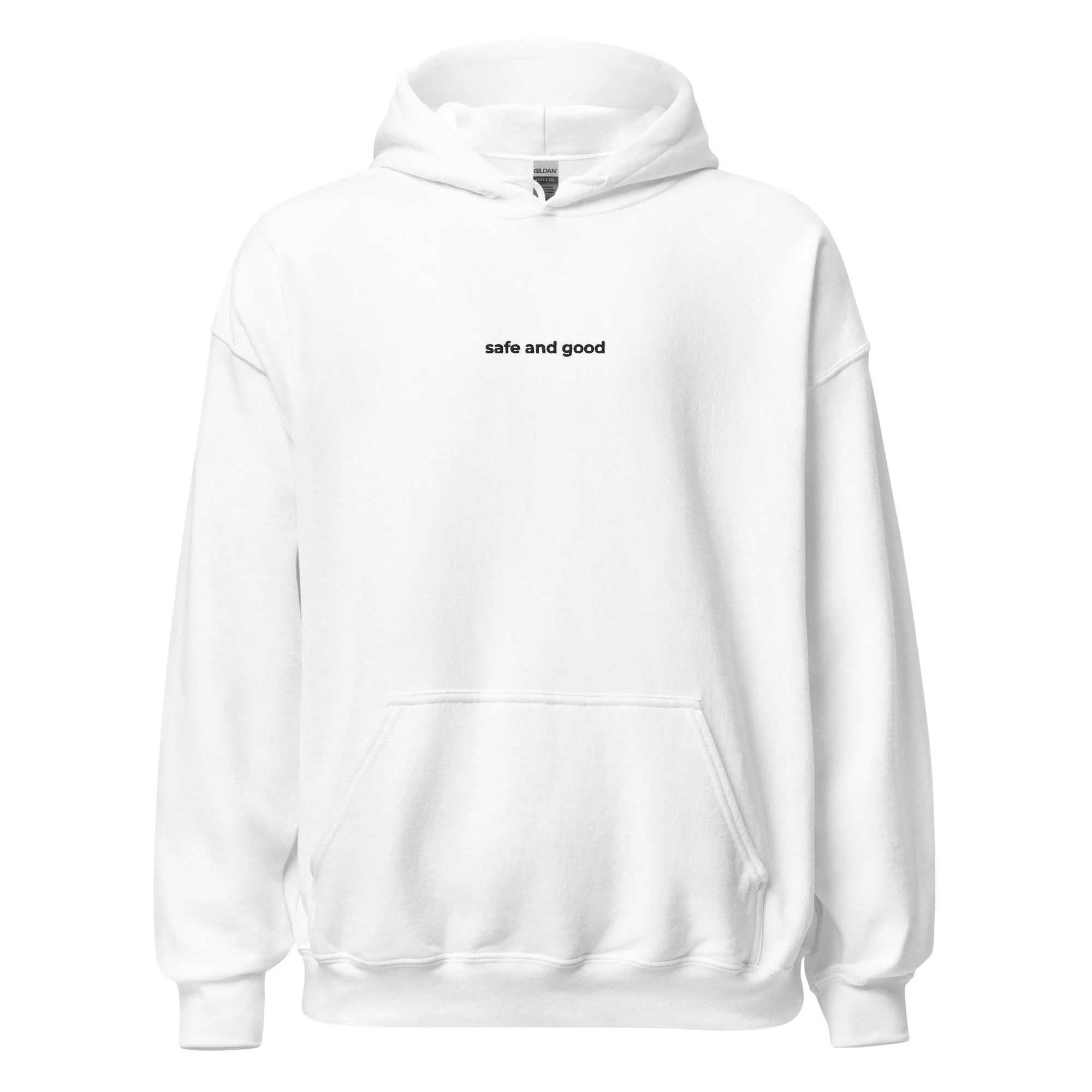 safe and good hoodie (black text)
