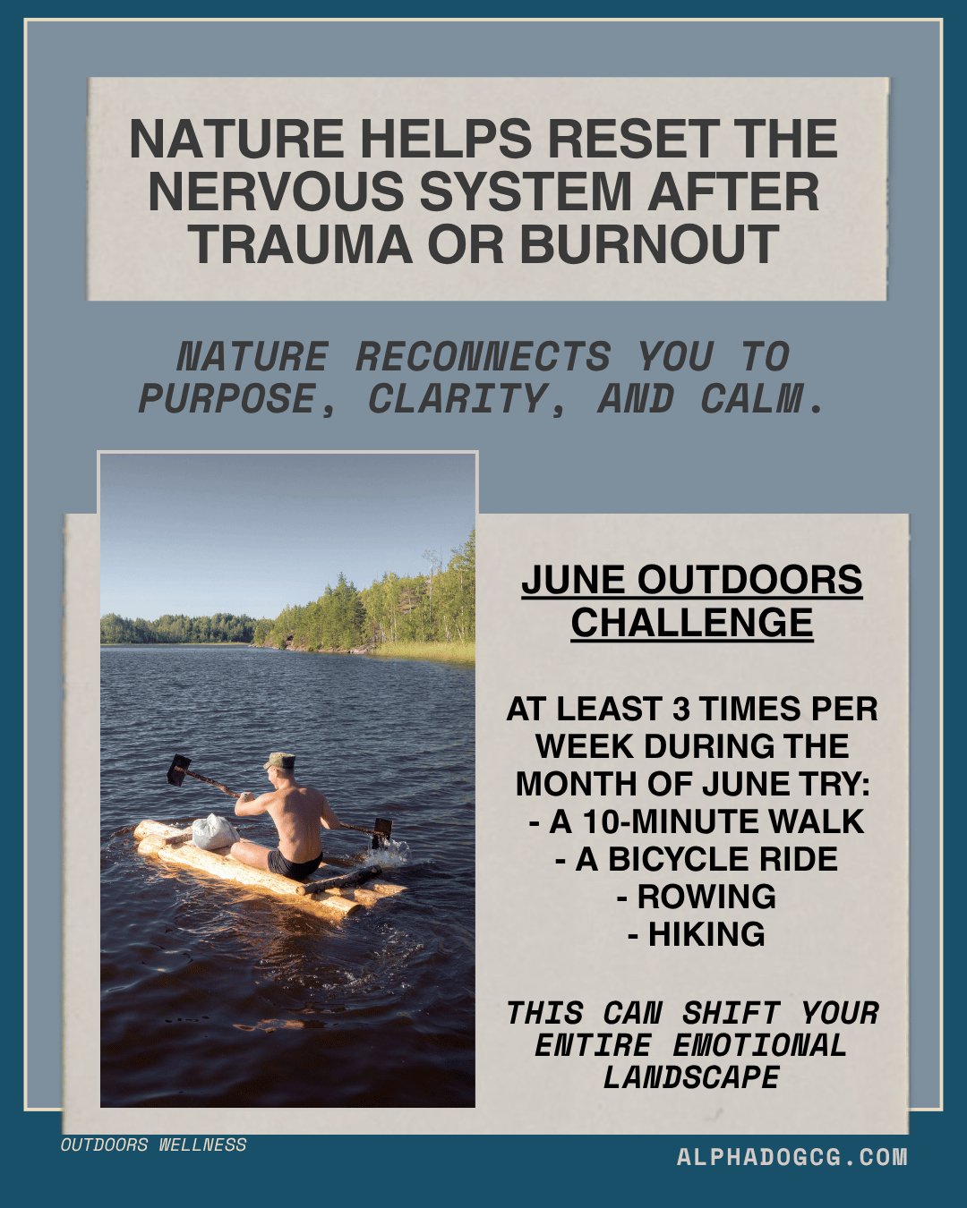 As you move through June, challenge yourself to take 10 minutes 3 times per week to get moving outdoors.  Keep it simple - take a 10 minute walk.  Find other ways to engage outdoors too. 

As little as 10 minutes a day outdoors has the potential to s