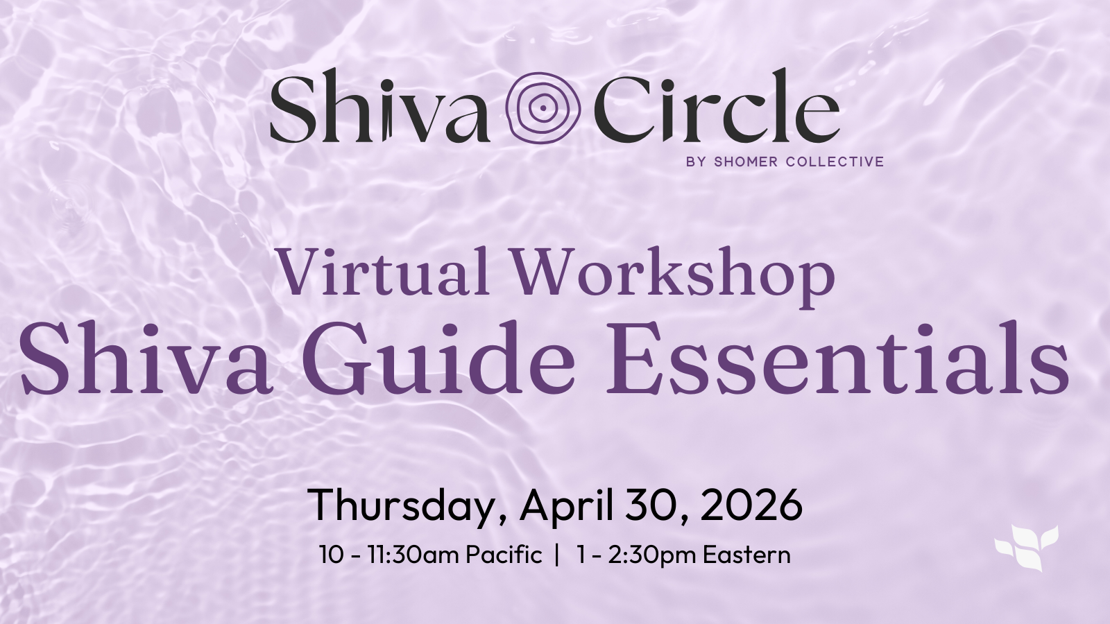 Shiva Guide Essentials Workshop (April 2026) 