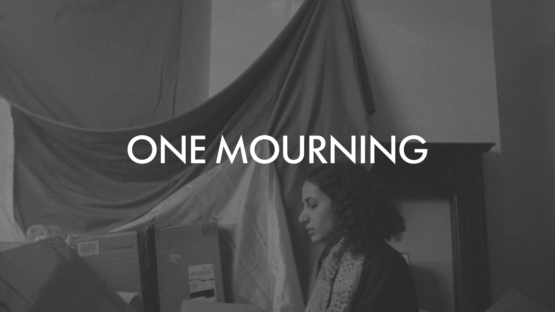ONE MOURNING