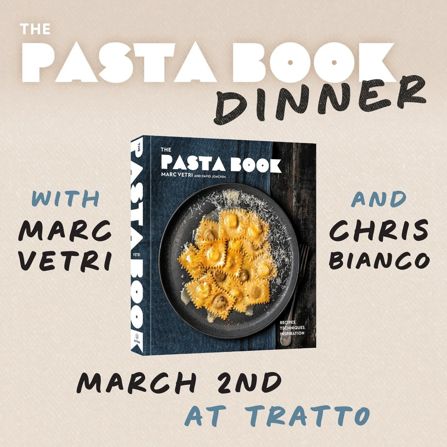 Tratto is excited to host Author and Chef Marc Vetri as he celebrates his latest cookbook, The Pasta Book, with his friend Chef Chris Bianco. Join us for a collaborative family-style dinner featuring recipes from The Pasta Book, in addition to select