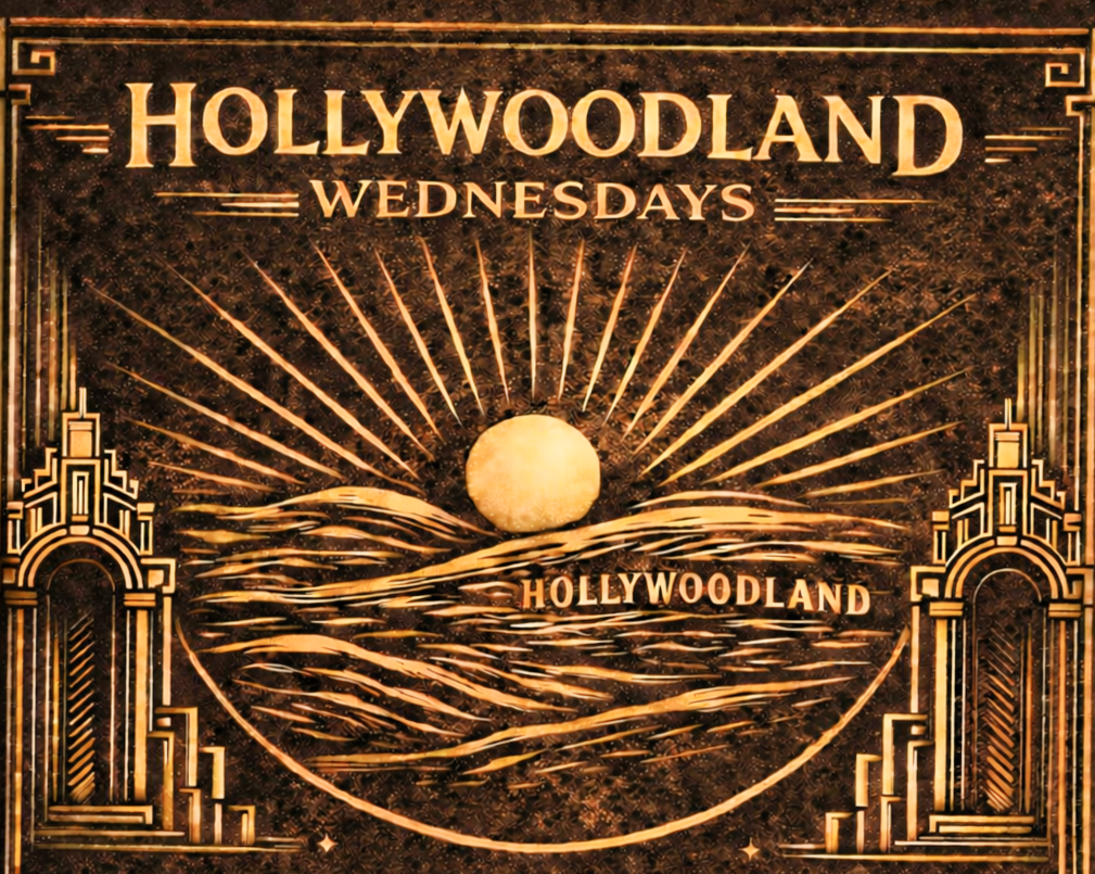 Hollywoodland Wednesdays