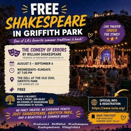 Griffith Park                Free Shakespeare Festival                        'The Comedy of Errors'