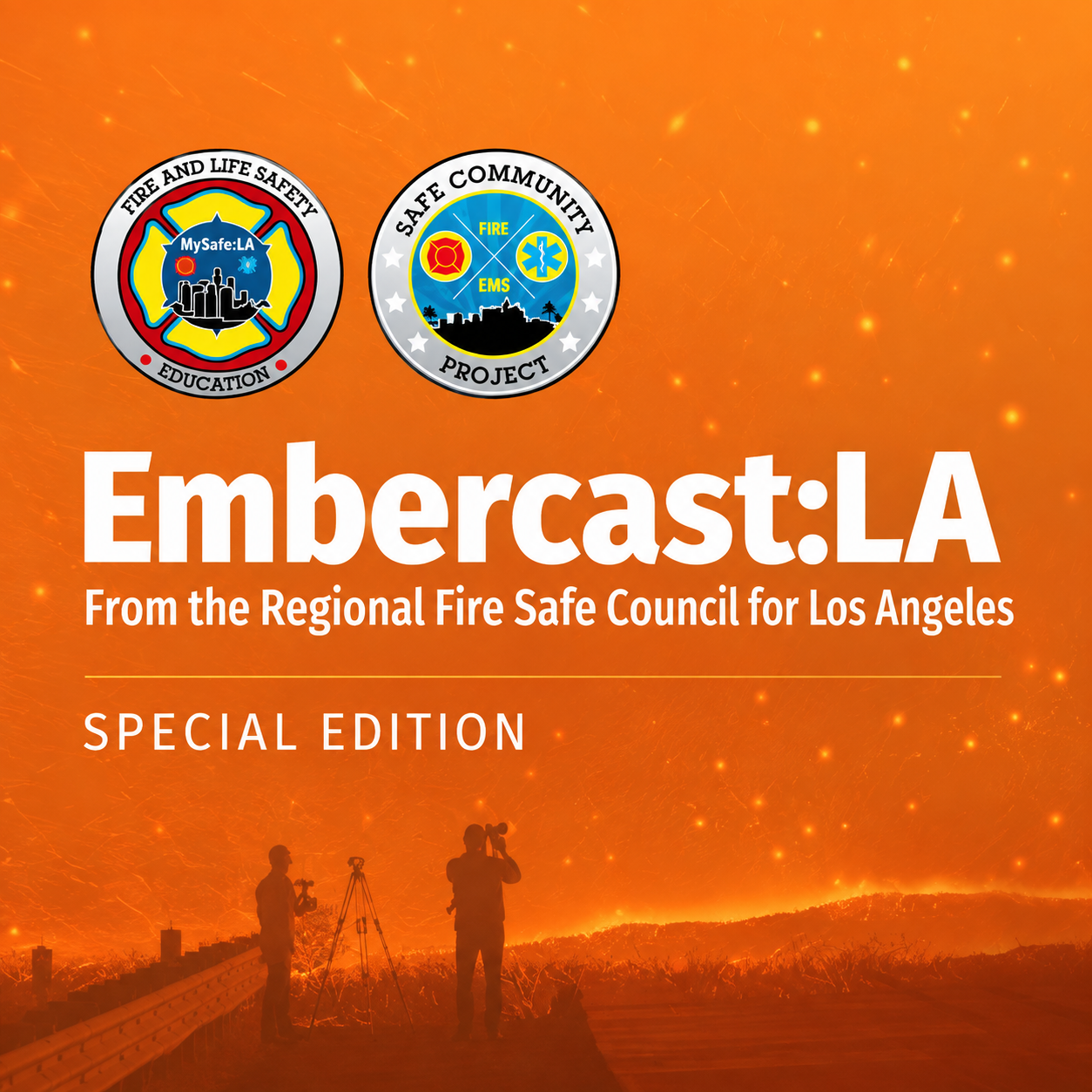 Embercast:LA from the Regional Fire Safe Council for Los Angeles
