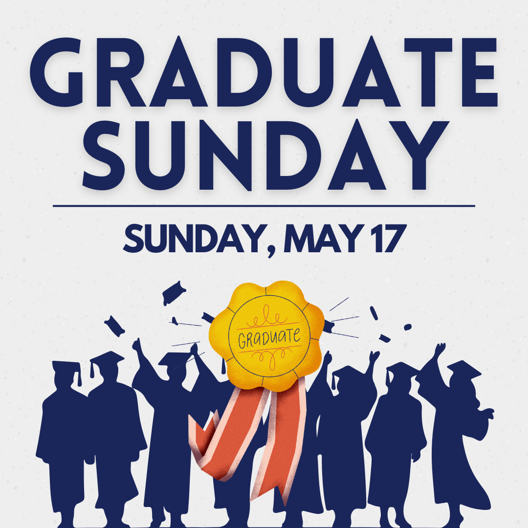 Graduate Sunday