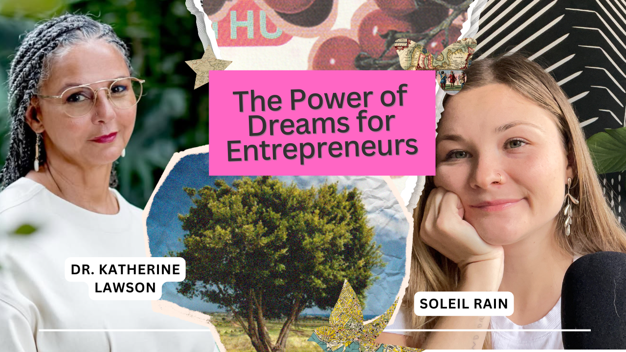 Harnessing the Power of Dreams: Dr. Katherine Lawson on Resilience and Community