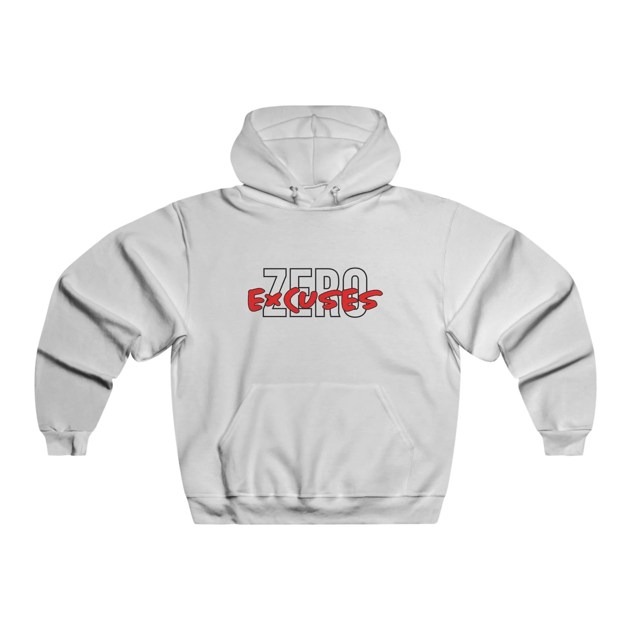 Zero Excuses Hoodie
