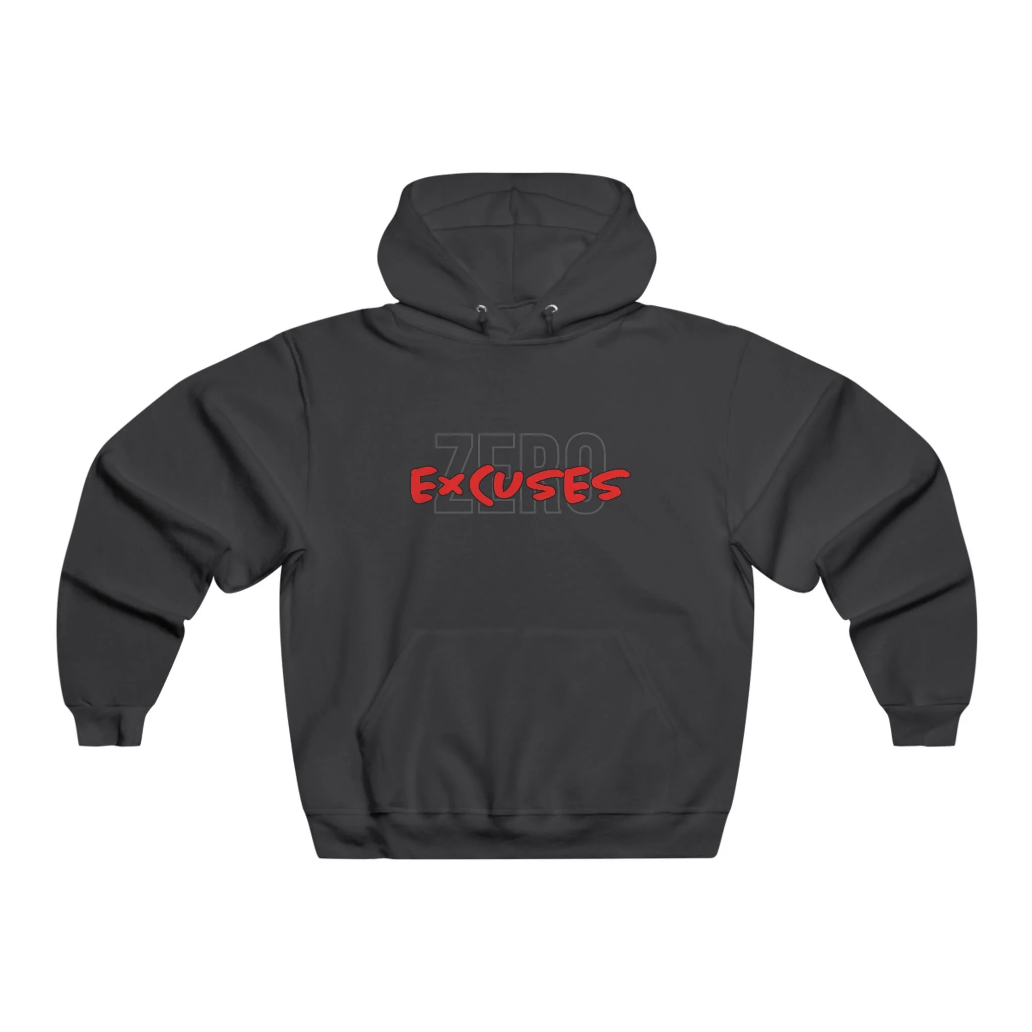 Zero Excuses Hoodie