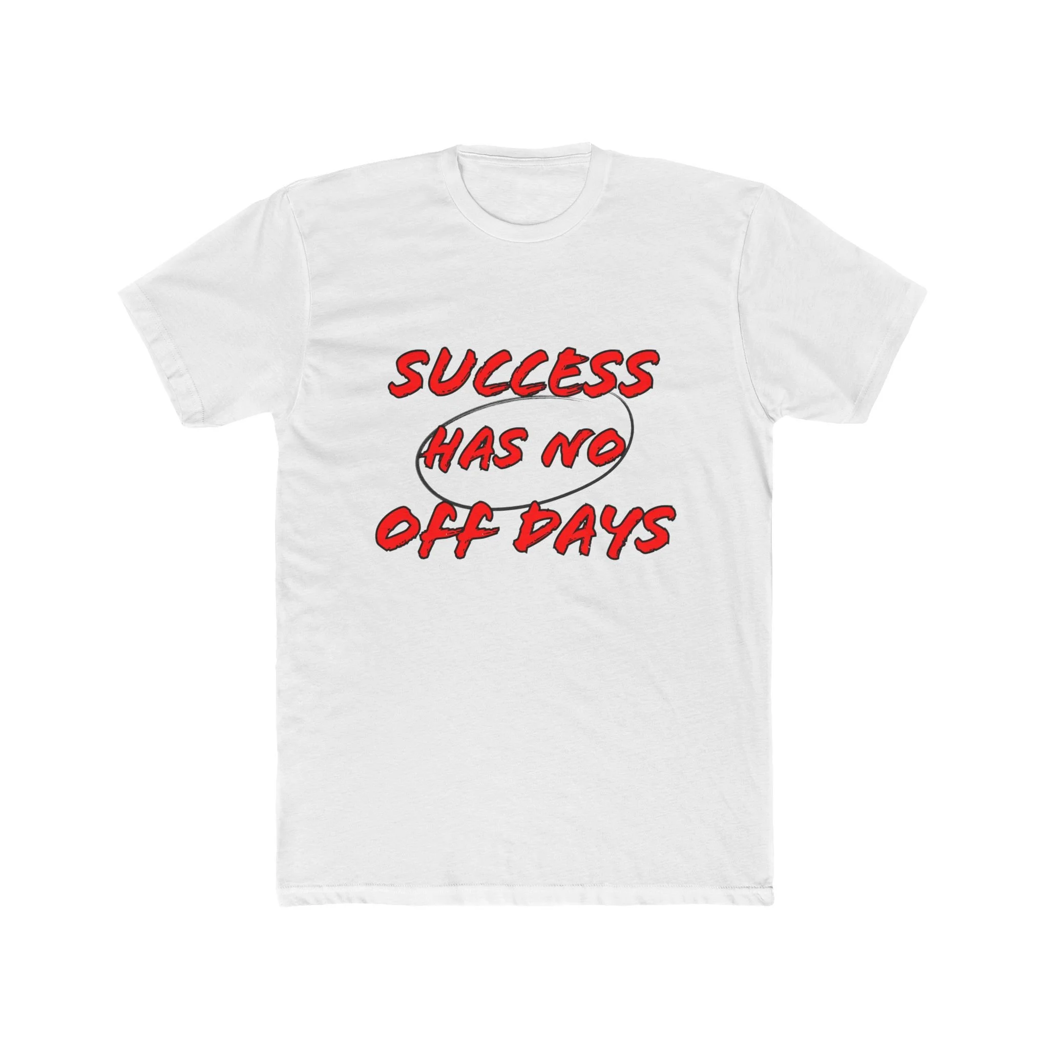 No Off Days Tee