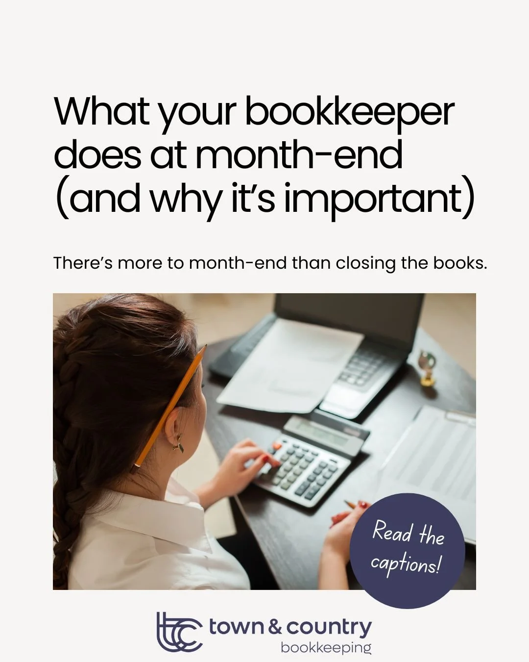 Here&rsquo;s what&rsquo;s happening behind the scenes:

- Reviewing your books to make sure all income and expenses are recorded correctly.

- Reconciling accounts and checking for missing receipts or duplicate transactions.

- Creating and adjusting