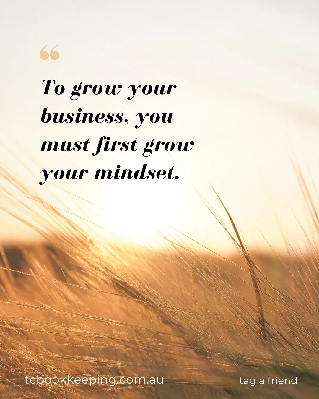The biggest breakthrough in business comes when you shift from working in your business to working on your business.

What&rsquo;s one mindset shift you&rsquo;re embracing this year? 

Thinking about a bookkeeper or a bit more support? Give us a call