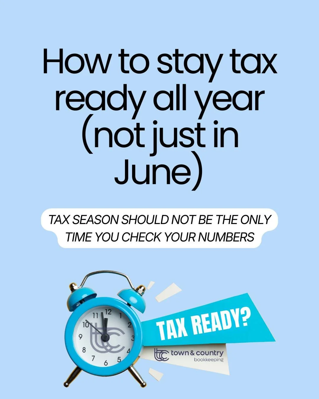 Being tax ready isn&rsquo;t a one month job. 

Staying tax ready comes from simple habits you keep up with consistently, not last minute scrambling.

Here&rsquo;s what helps most:

1. Set up a separate account for tax savings so you&rsquo;re not caug
