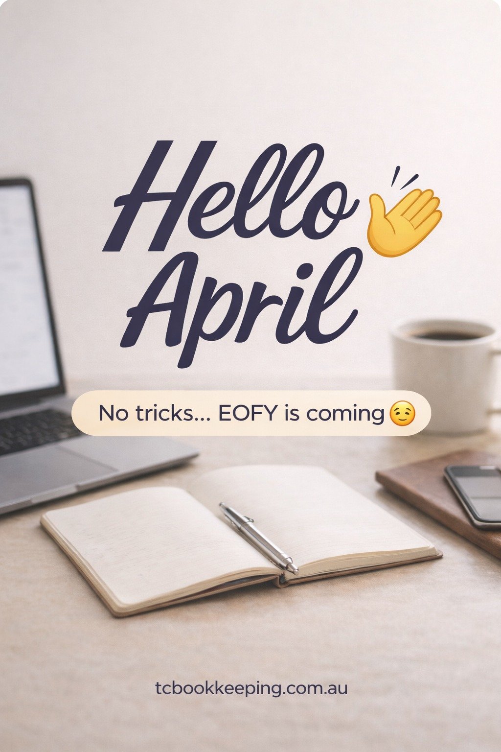 Hello April 👋

No tricks here&hellip; just a fresh month and a step closer to the end of the financial year 😉

Here are a few simple ways to keep things moving forward this month:

&bull; Review your income and expenses to see how your business is 