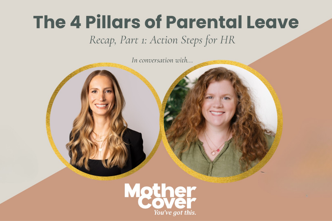 Part 1: How HR Leaders Can Turn Parental Leave Policy Into Practice