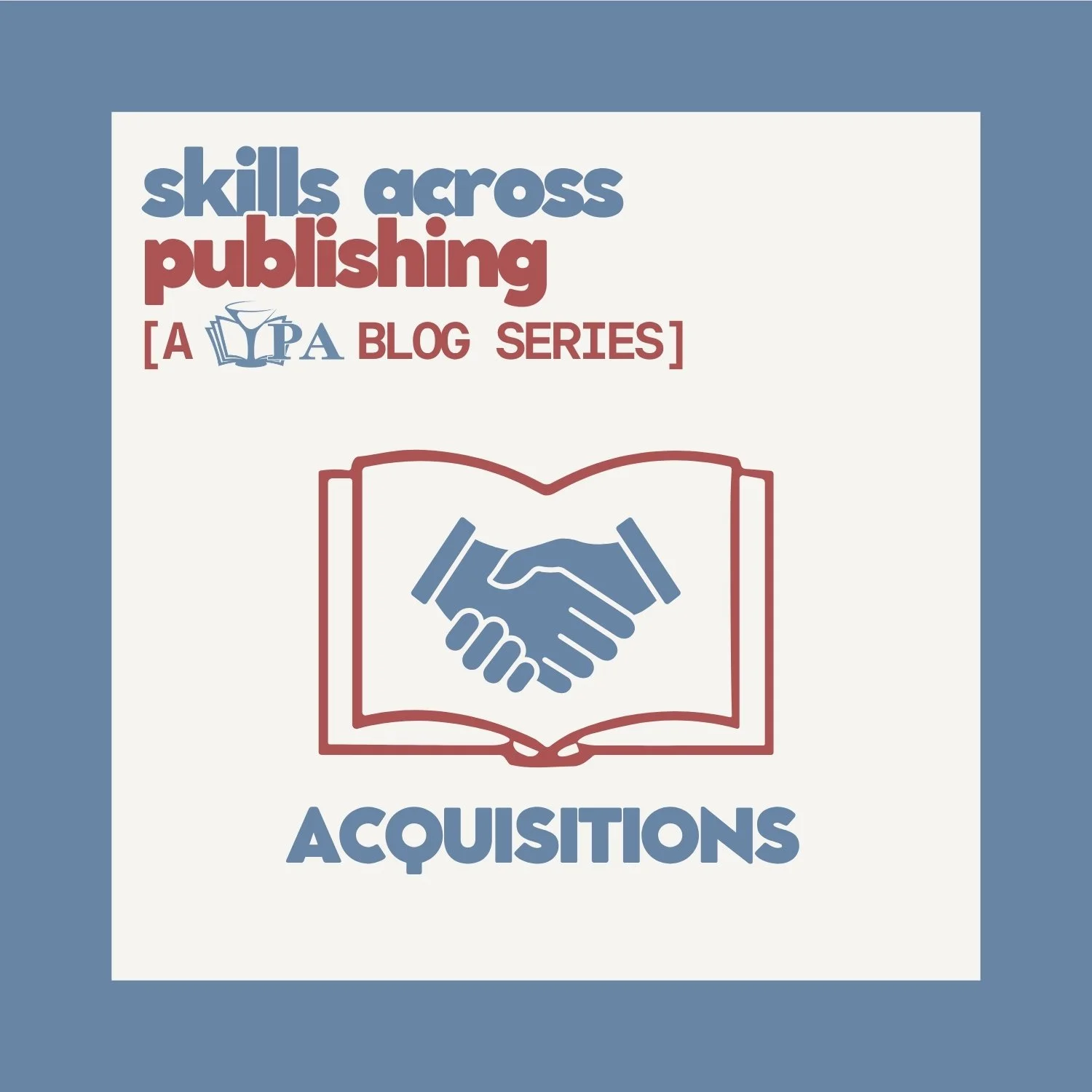 Skills Across Publishing: Acquisitions