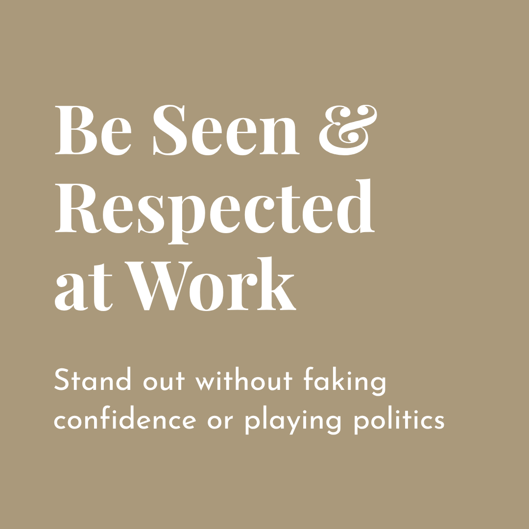 How Empaths Can Be Seen and Respected at Work —Without Faking Confidence or Playing Office Politics
