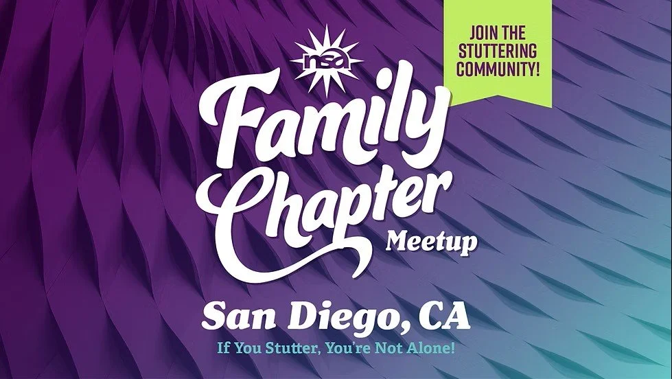 A promotional poster for a Family Chapter Meetup in San Diego, CA, encouraging those who stutter to join the stuttering community.