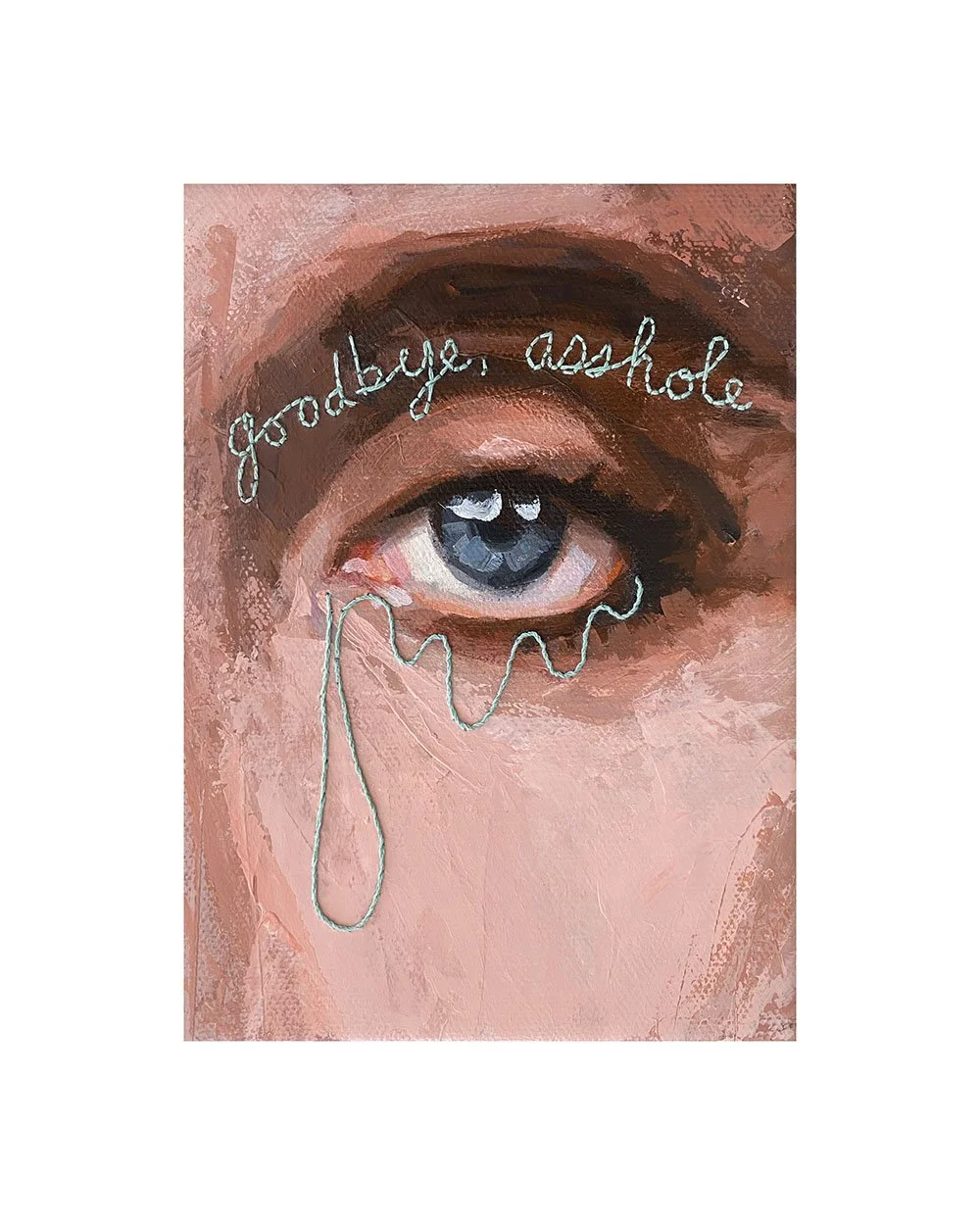 Goodbye Asshole