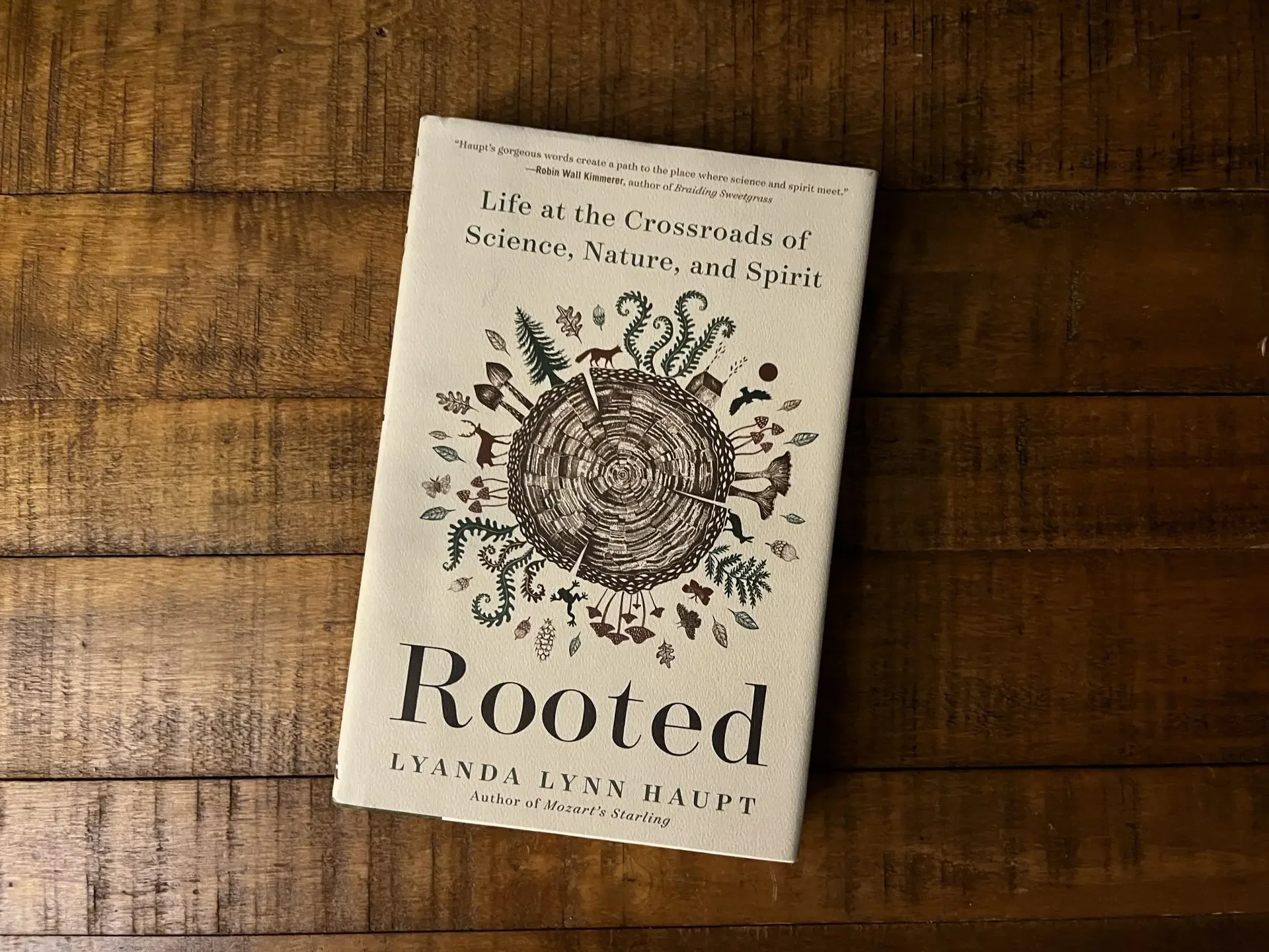 Book Review: Rooted – Life at the Crossroads of Science, Nature &amp; Spirit