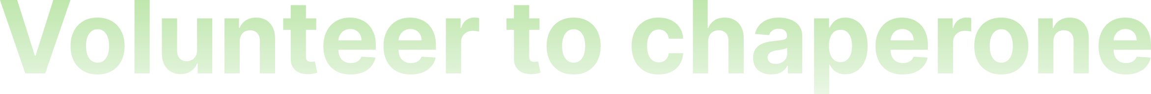 Text that says 'Volunteer to chaperone' in large green font.