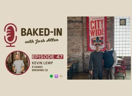 Baked-In Podcast: Episode 47: Kevin Lemp - 4 Hands Brewing Company