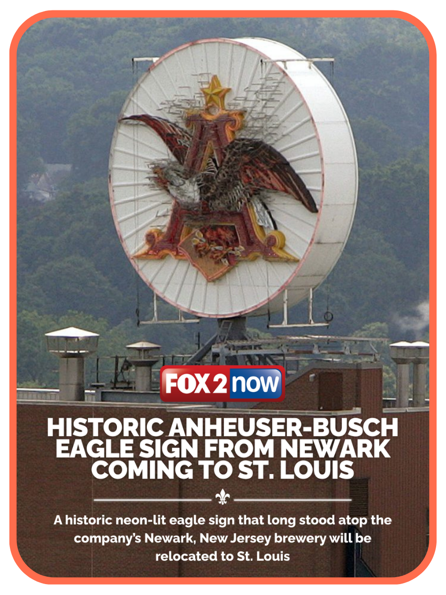 Historic Anheuser-Busch eagle sign from Newark coming to St. Louis