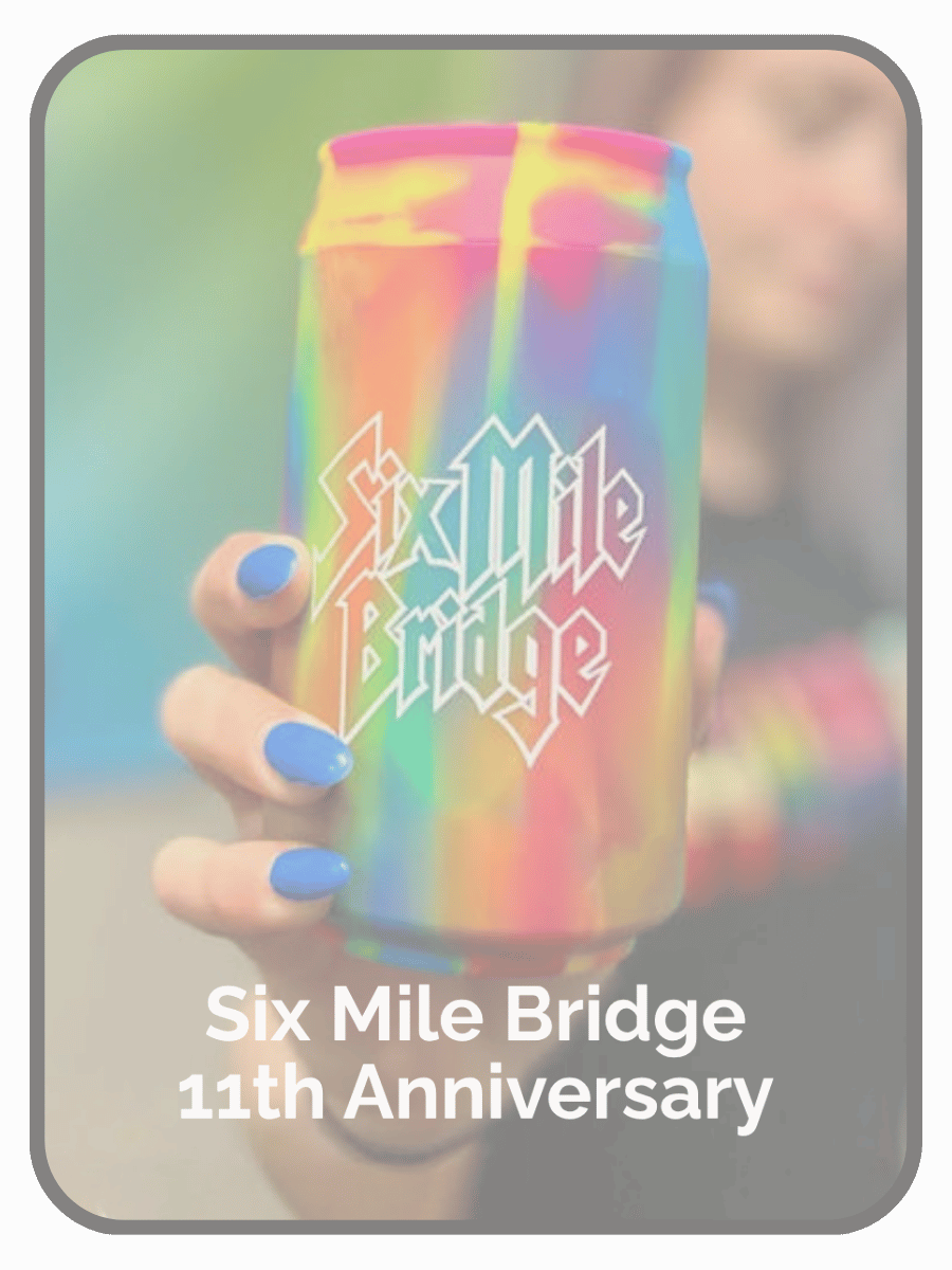 Six Mile Bridge 11th Anniversary
