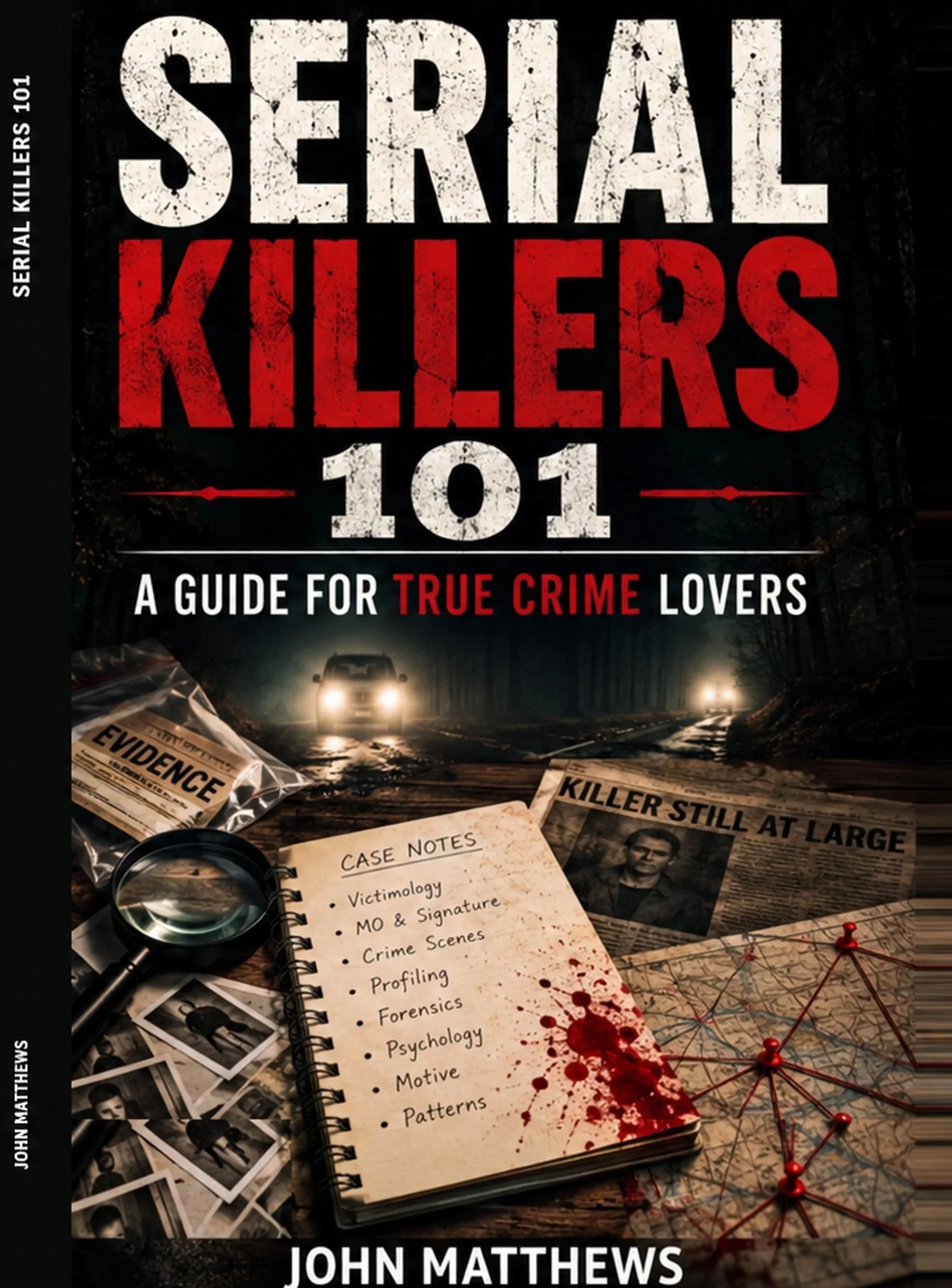 Serial_Killers_101_FINAL_ISBN_9780988855687_300DPI+%281%29.jpg