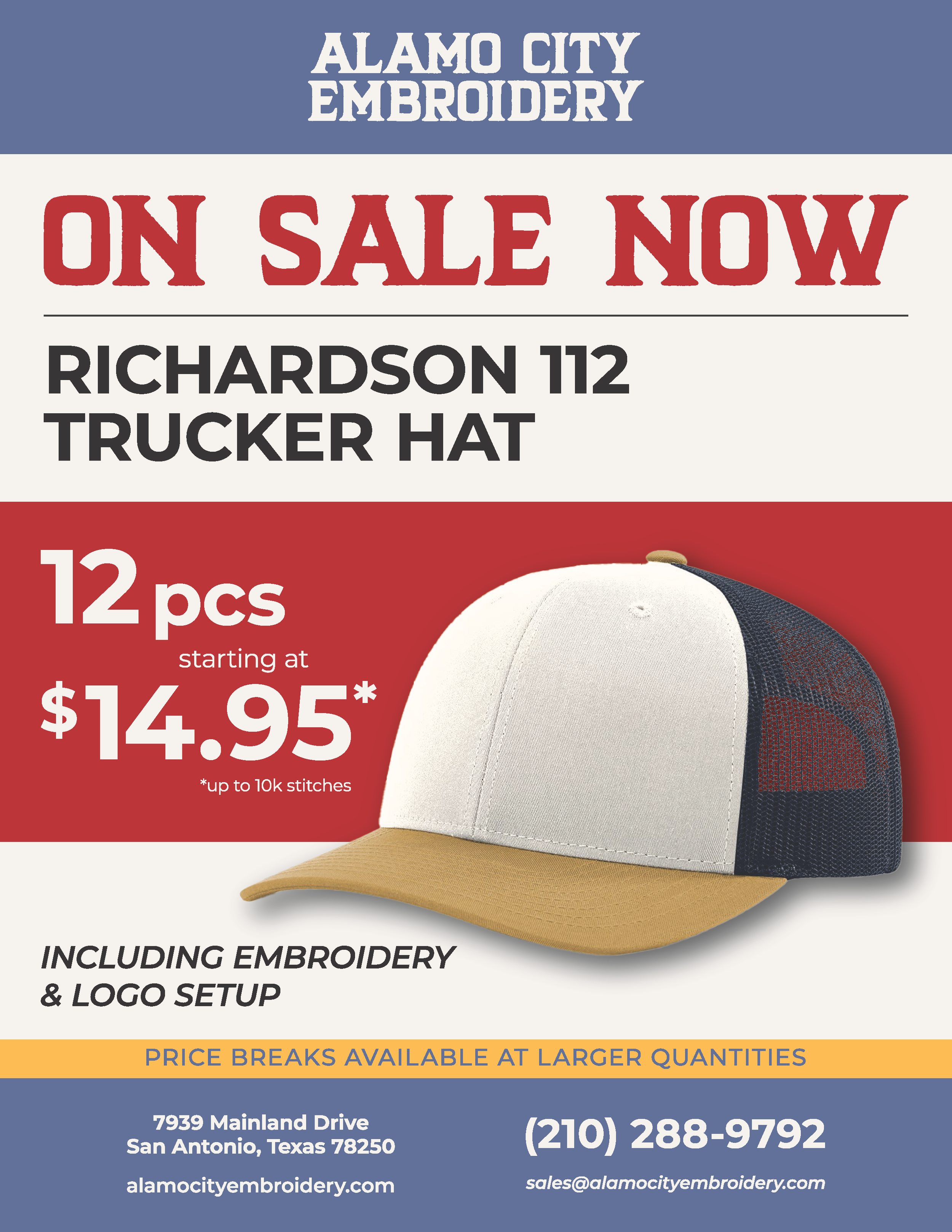 Flyer for Alamo City Embroidery advertising a sale on Richardson 112 Trucker Hats, priced at $14.95 for 12 pieces, including embroidery and logo setup, with contact information and store address in San Antonio, Texas.