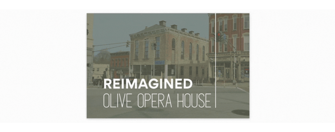 Historic building on street corner with 'Reimagined Olive Opera House' text overlay.