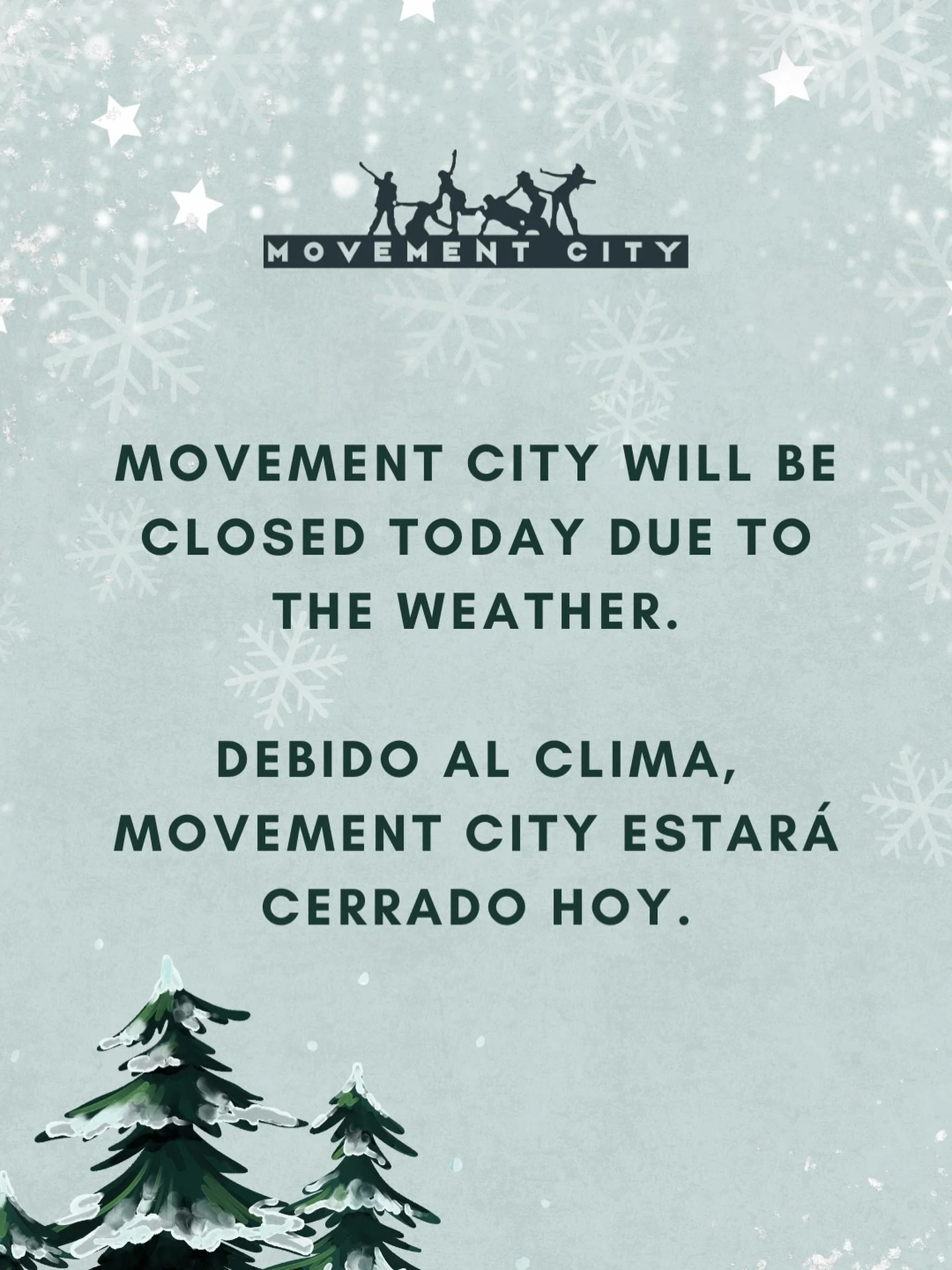 Movement City will be closed today December 2, 2025 due to the weather.

Debido al clima, Movement City estar&aacute; cerrado hoy diciembre 2, 2025.