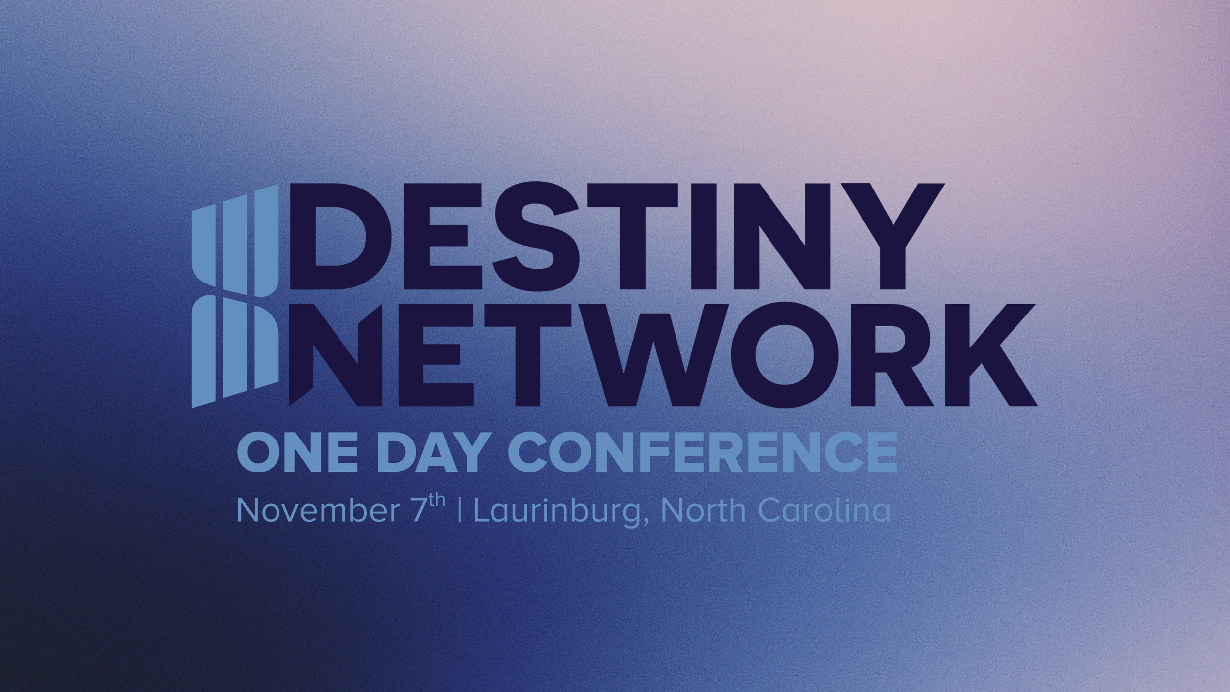 Destiny Network One Day (Laurinburg, NC)