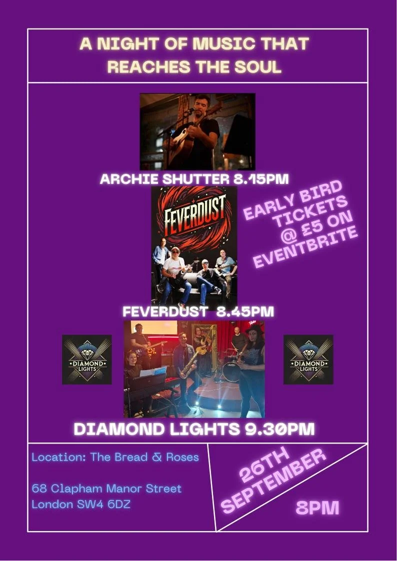 Archie Shutter, Feverdust & Diamond Lights