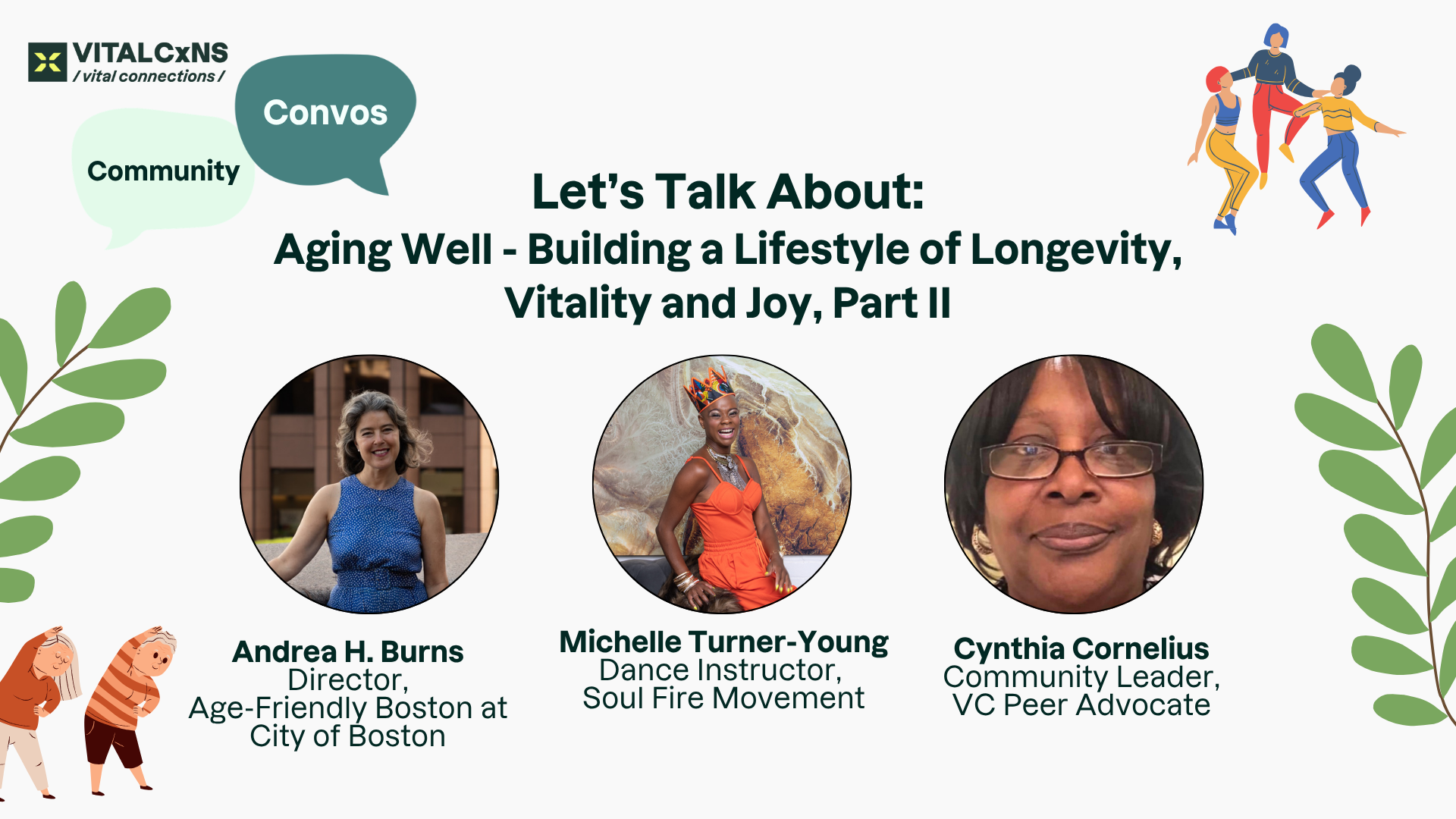 “Let’s Talk About: Aging Well––Building a Lifestyle of Longevity, Vitality and Joy, Part II”