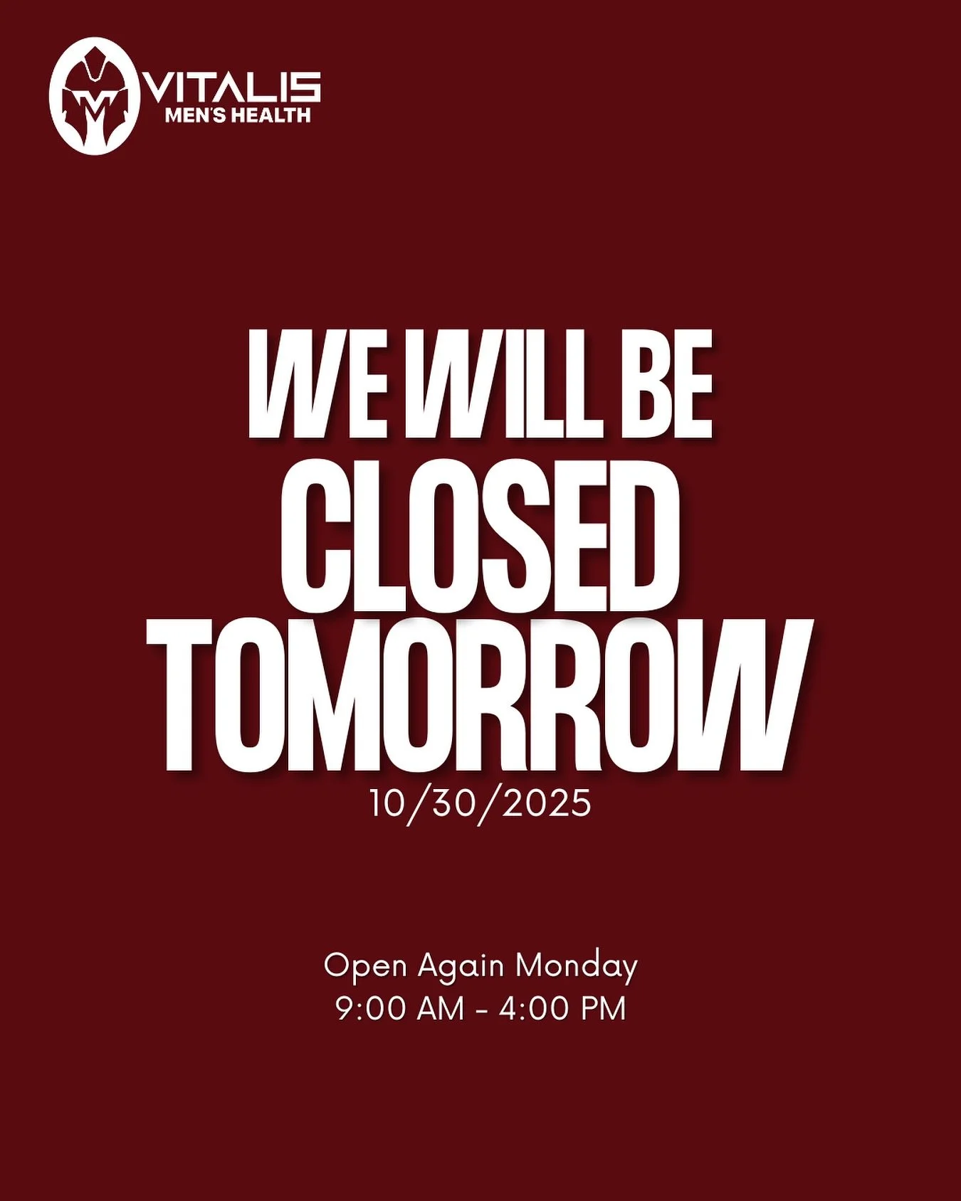 We will be closed tomorrow, 10/30/2025.
We apologize for any inconvenience this may cause and appreciate your understanding.
We&rsquo;ll reopen Monday from 9:00 AM &ndash; 4:00 PM.