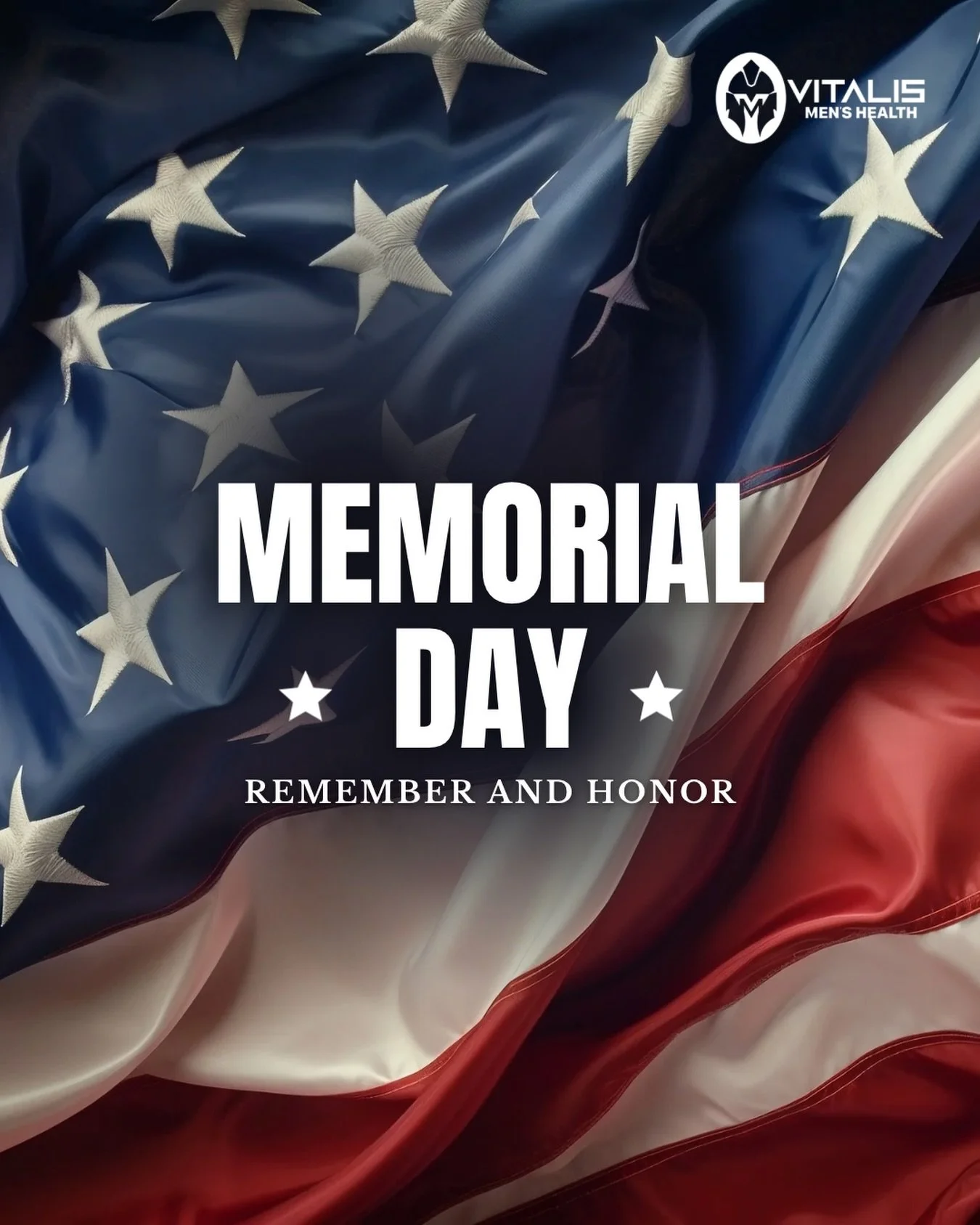 This Memorial Day, we pause to honor and remember the brave men and women who made the ultimate sacrifice for our country. Their courage and service will never be forgotten. From all of us at Vitalis Men&rsquo;s Health, we wish everyone a safe and me