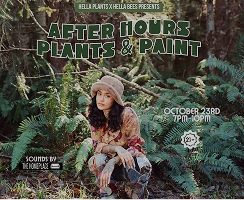 AFTER HOURS PLANTS &amp; PAINT