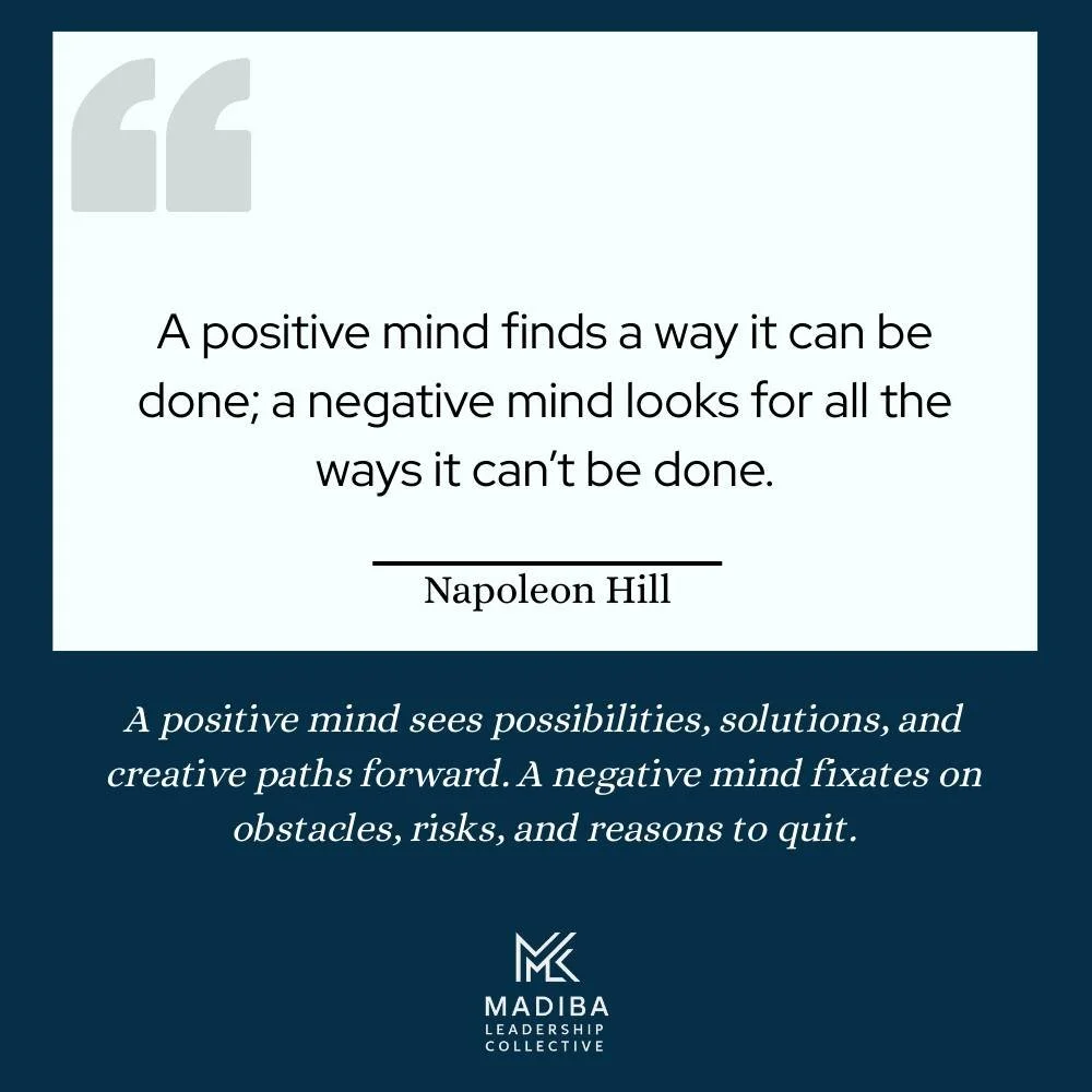 In other words: your outlook determines your outcome.
#positivity #madibaleadershipcollective #attitude #compassionateleadership