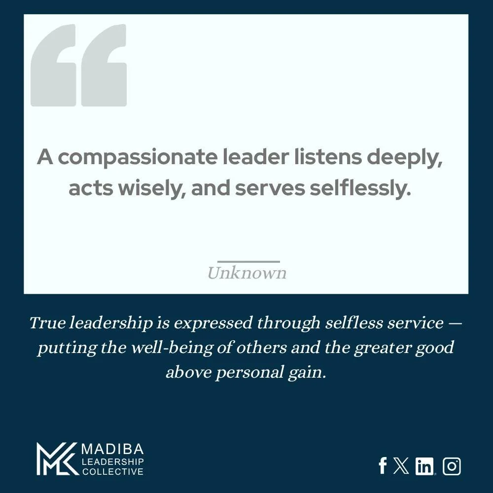 A compassionate leader begins with deep listening &mdash; not just hearing words, but understanding feelings, needs, and perspectives. From that empathy comes wise action. Such a leader doesn&rsquo;t seek power for control but uses it to uplift, empo
